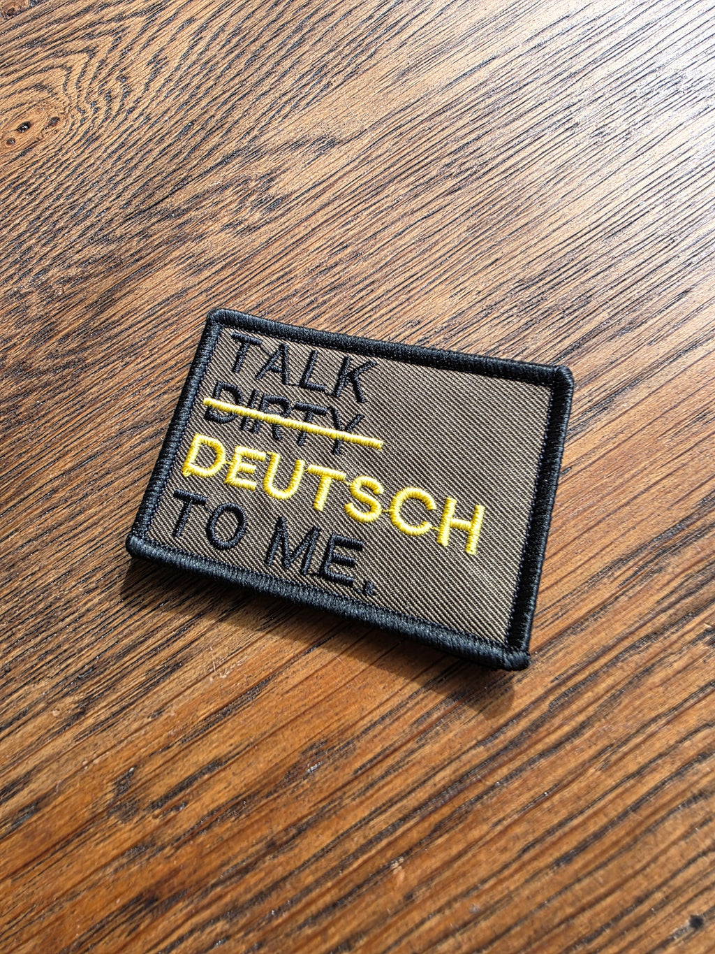 Talk Deutsch to me - Embroidered Patch