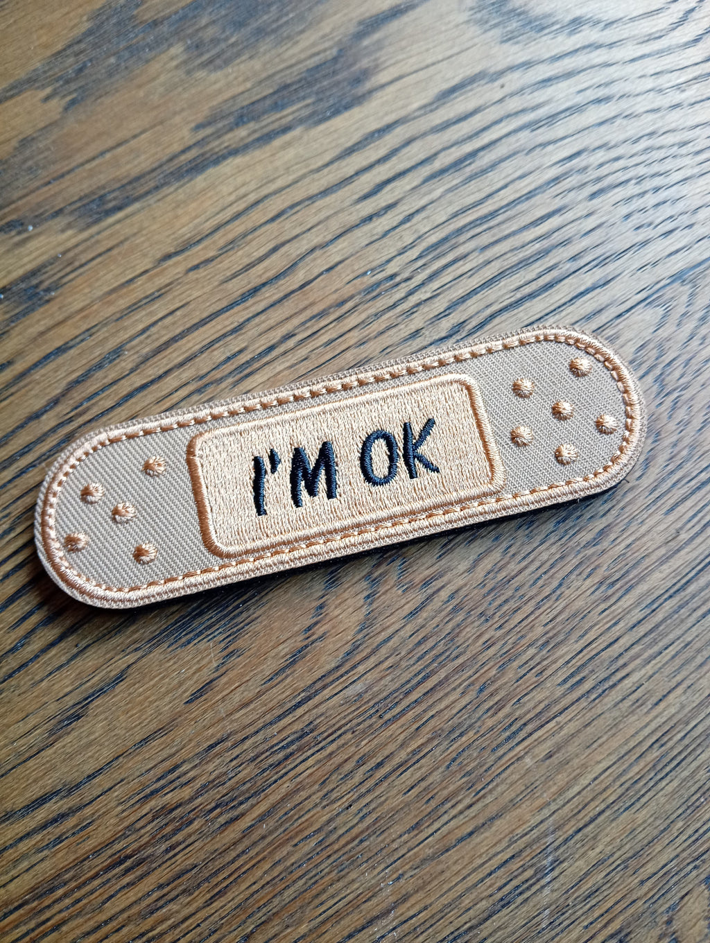 I'M OK - Embroided Patch