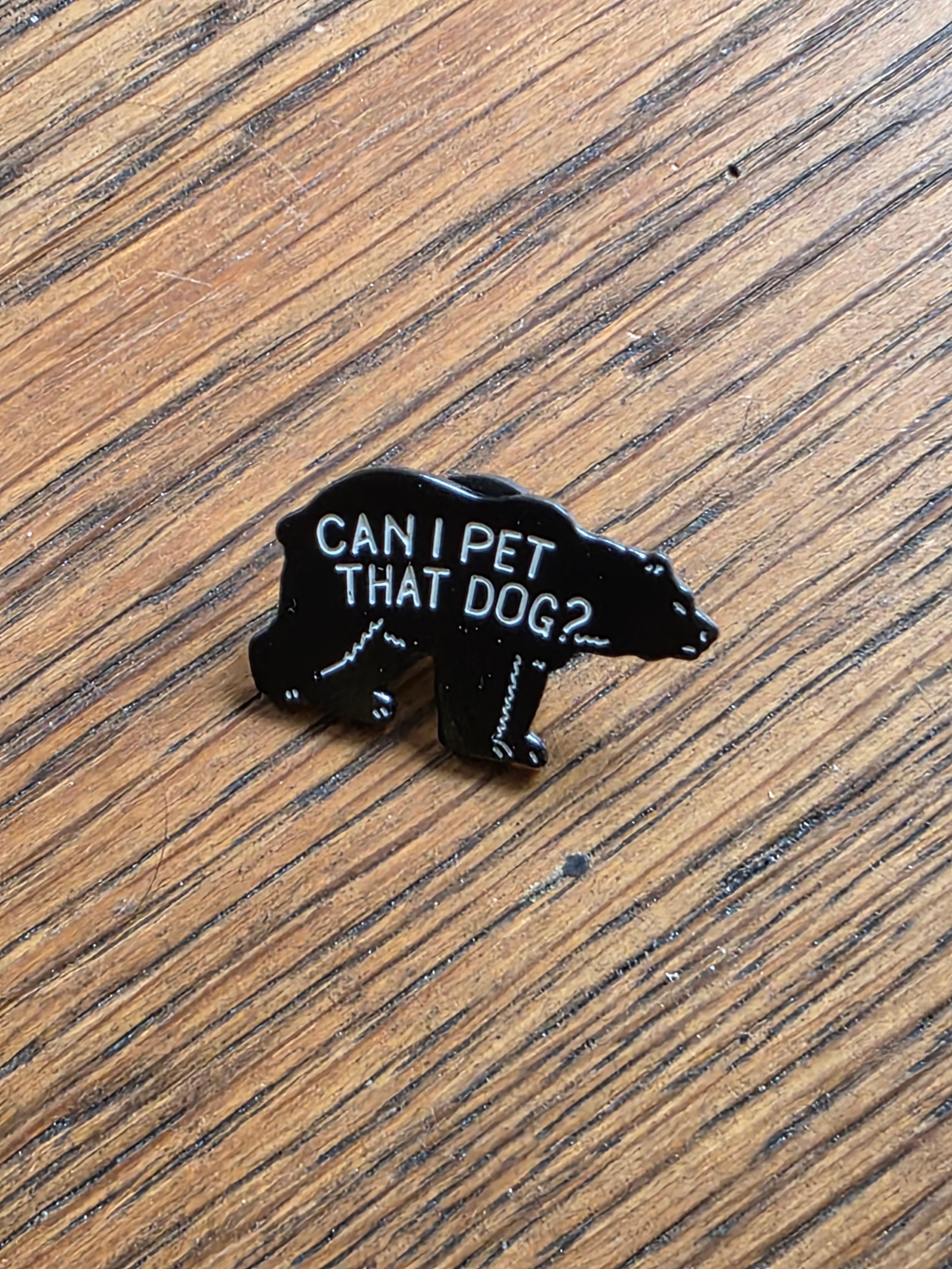 Can I pet your dog - Pin badge