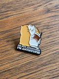 I'm not antisocial, I'm antistupid - Pin badge